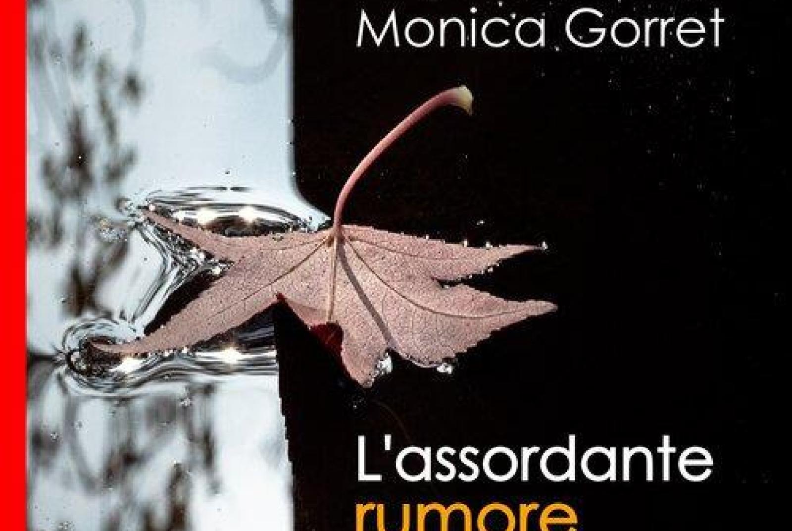 Libro Presentazione del libro: L'assordante rumore di una foglia